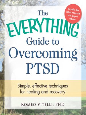 The Everything Guide to Overcoming PTSD - ebook
